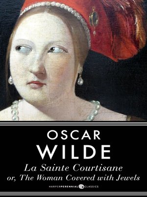 cover image of La Sainte Courtisane Or the Woman Covered With Jewels